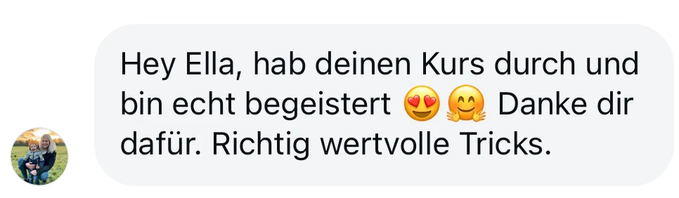 Kurs durchgearbeitet und richtig wertvolle Tricks mitgenommen